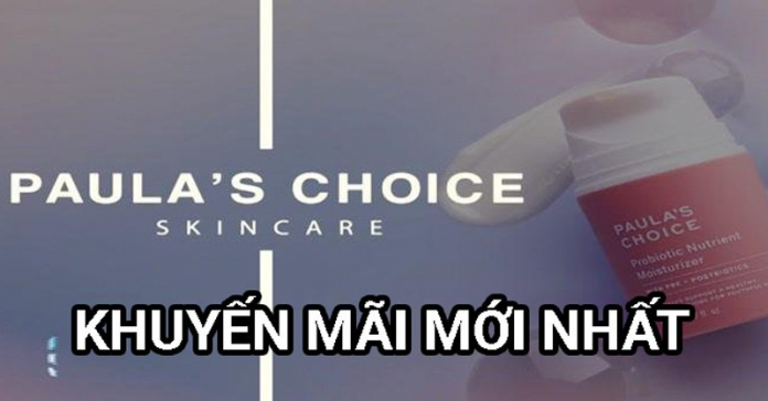 paula's choice khuyến mãi mới nhất 1-12-2021