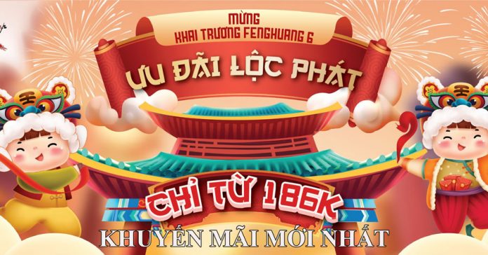 fenghuang khuyến mãi mới nhất 10-12-2021