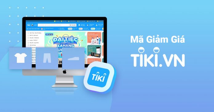 Mã giảm giá Tiki