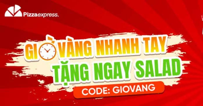 Pizza Express khuyến mãi giờ vàng tháng 10