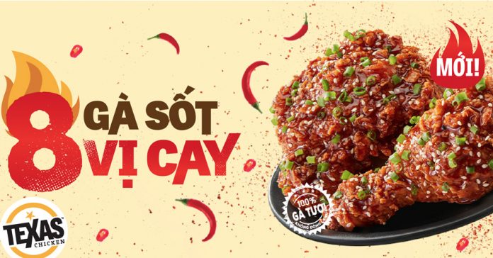 Texas giới thiệu gà sốt 8 vị cay mới trong tháng 3 này